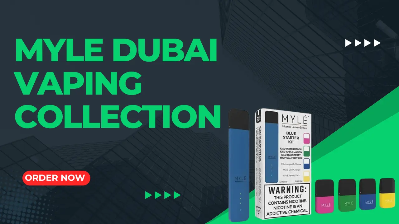 Myle Dubai Vaping Collection