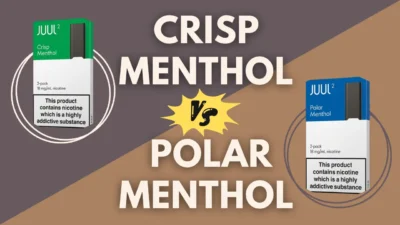 Crisp Menthol vs Polar Menthol: Flavor Comparison