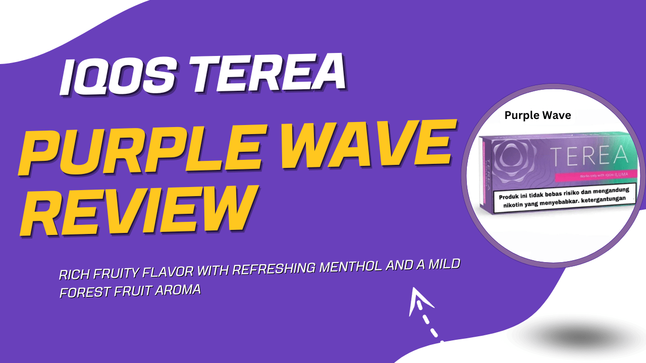 Terea Purple Wave Review