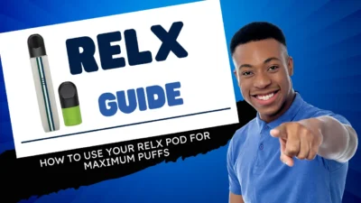 How to Use Your RELX Pod for Maximum Puffs