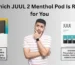 Which JUUL 2 Menthol Pod Is Right for You A Quick Comparison