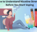 How to Understand Nicotine Strengths Before You Start Vaping