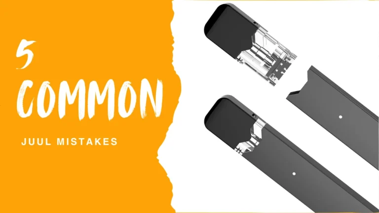 5 Common Juul Mistakes You Should Avoid