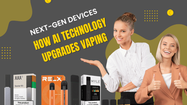 Next-Gen Devices How AI & Smart Technology Upgrades Vaping