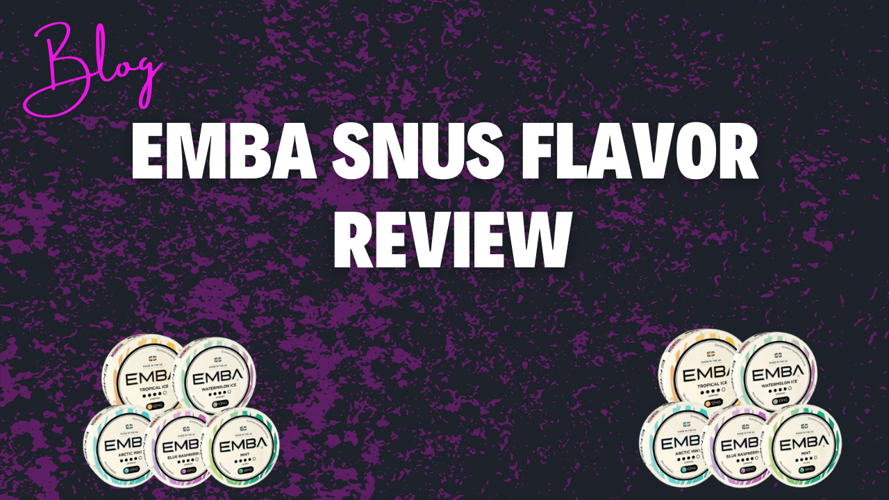 Best EMBA Nicotine Pouches: Review & Ratings