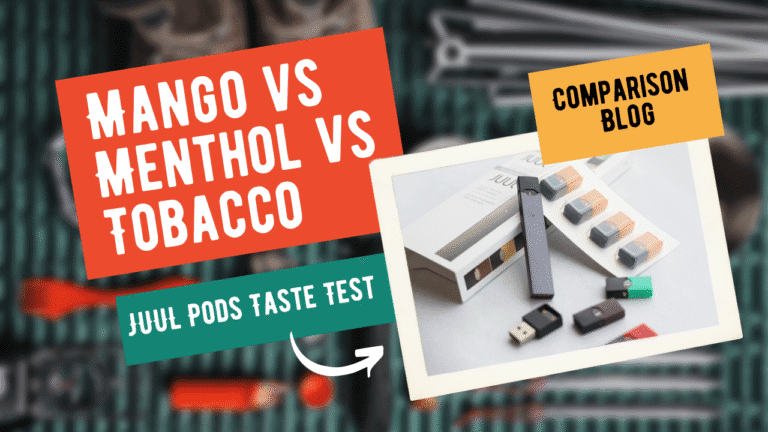 JUUL Pods Taste Test Mango vs Menthol vs Tobacco