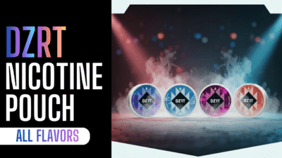 DZRT Nicotine Pouches Guide: Flavors, Strengths & How They Feel