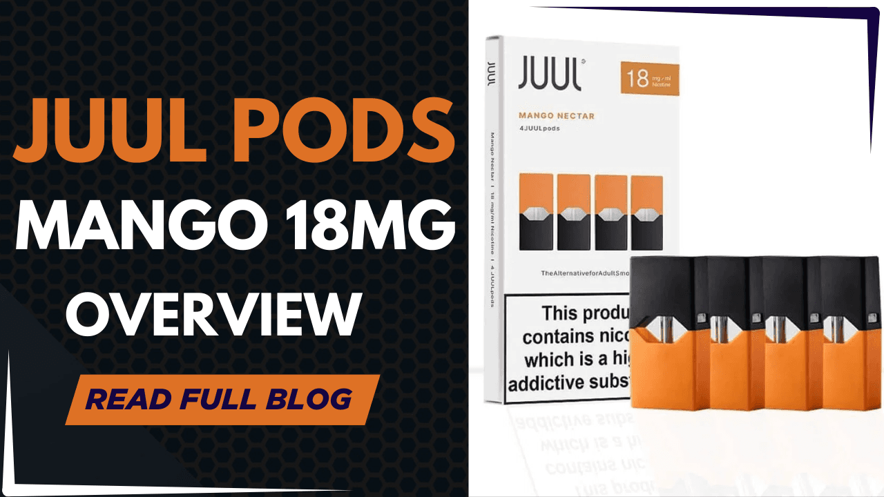 JUUL Mango 18MG 4-Pack Overview The All-Rounder Pod