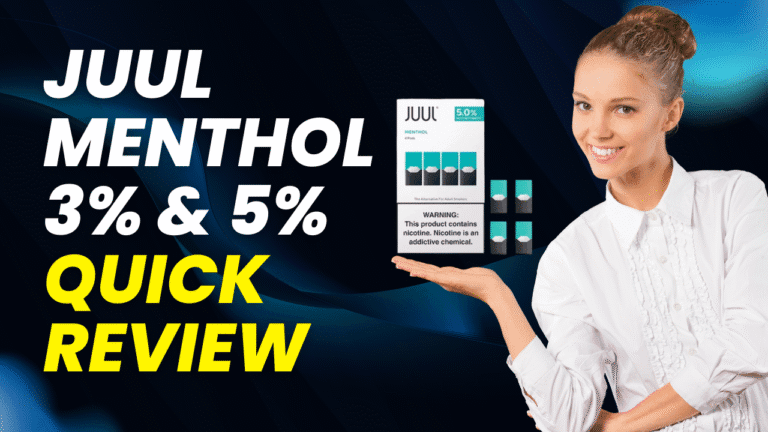Juul Menthol Pods 3 % and 5 % A Complete Device and Pod Analysis