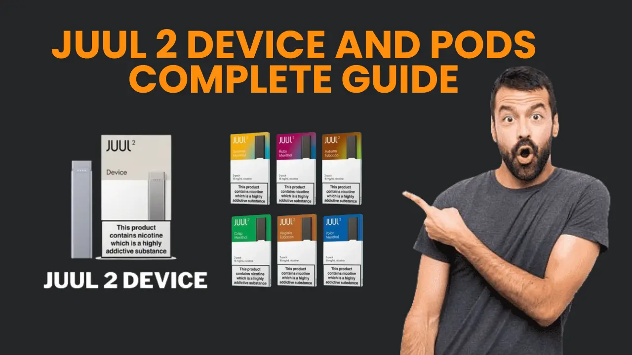 JUUL 2 Device and Pods Complete Guide in Dubai