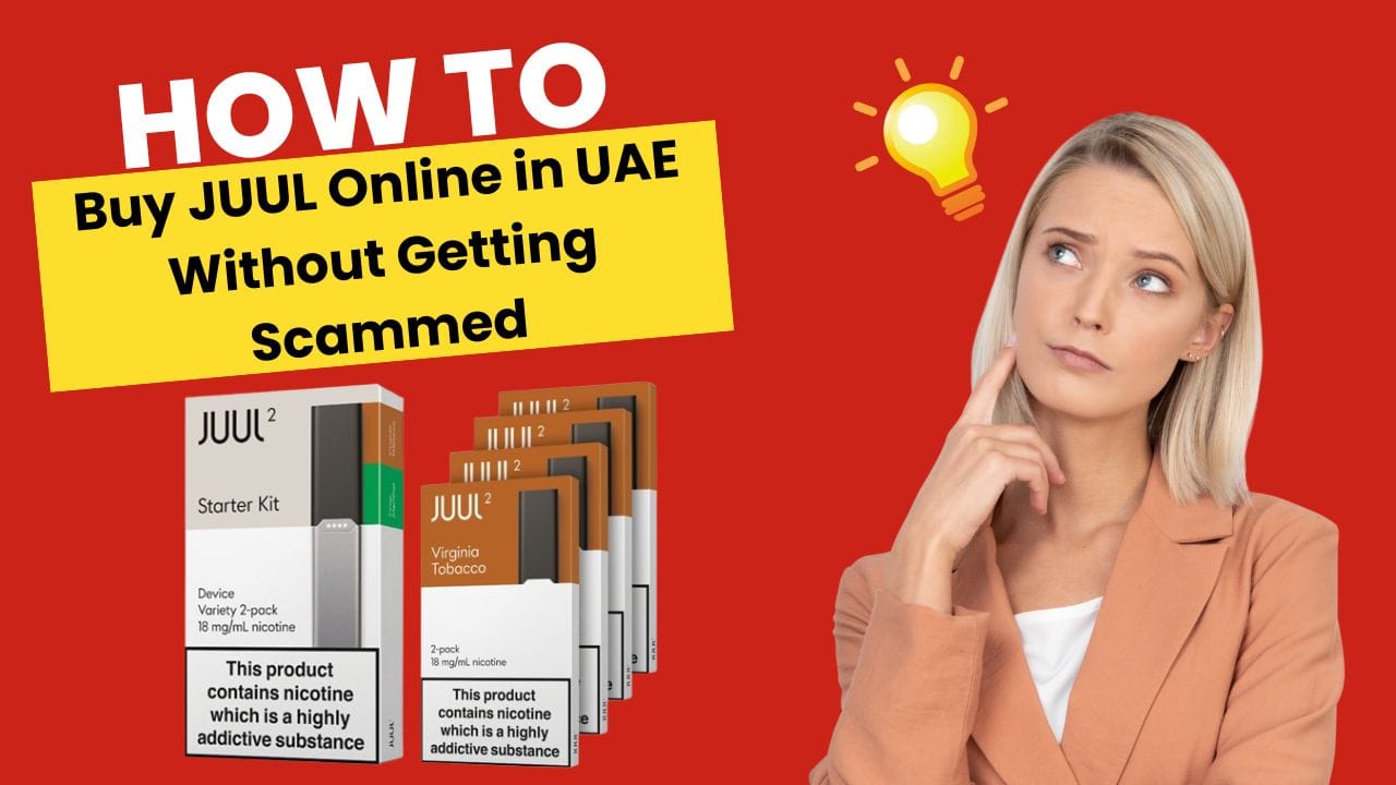 JUUL Online UAE: How to Spot Fake Devices & Buy Safely