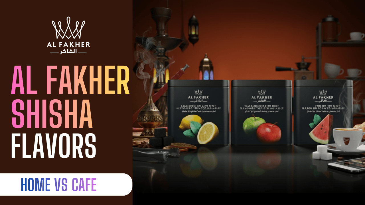 Al Fakher Shisha at Home vs. Shisha Cafés in Dubai: Which is Better for You?