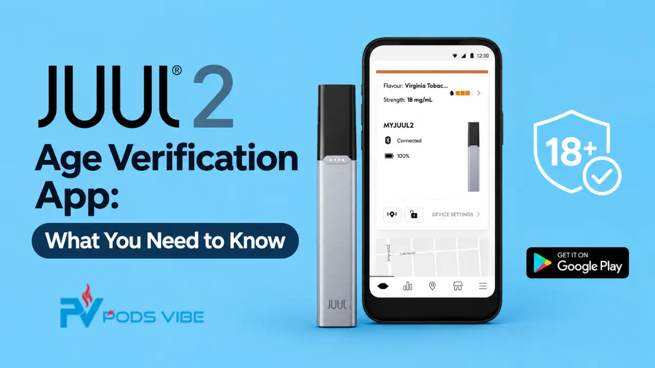JUUL 2 Age Verification App: What It Means for UAE Users